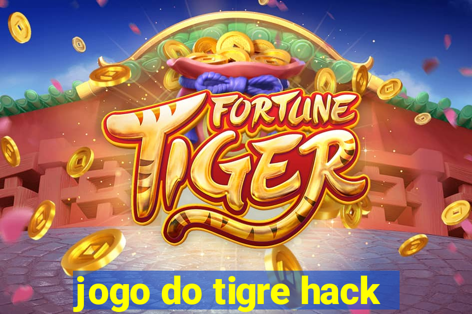 jogo do tigre hack